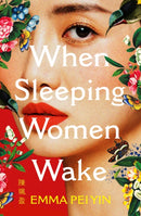 When Sleeping Women Wake : a sweeping historical WW2 novel with female resistance at its heart-9781529440638