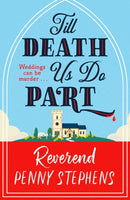 Till Death Us Do Part : a charming and delightfully cosy mystery that will keep you hooked!-9781529441420
