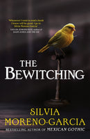 The Bewitching : folk horror meets dark academia in this thrilling supernatural mystery from the bestselling author of Mexican Gothic-9781529441703