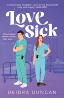 Love Sick : Grey's Anatomy meets The Hating Game in this fiery enemies-to-lovers romcom-9781529442090