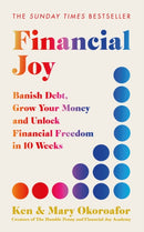 Financial Joy : Set your financial goals for 2026 - Banish Debt, Grow Your Money and Unlock Financial Freedom-9781529442212