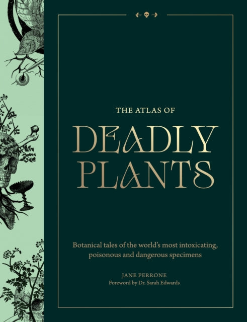 The Atlas of Deadly Plants