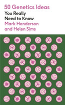 50 Genetics Ideas You Really Need to Know-9781529442700