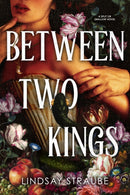Between Two Kings : Split or Swallow 2: the even steamier sequel to the bestselling novel that is taking the world by storm!-9781529445886