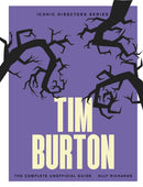 Tim Burton : The Complete Unofficial Guide-9781529447163