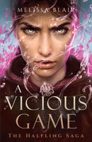 A Vicious Game : The Halfling Saga Book 3-9781529448054