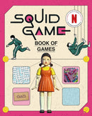 The Squid Game Book of Games : The Official Netflix Puzzle Book-9781529448962