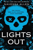 Lights Out : Book 1 of the multi-million copy bestselling Into Darkness series from viral TikTok sensation Navessa Allen-9781529450460
