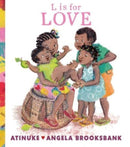 L is for Love : A first book of L words to give to someone you love, from the award-winning creators of Baby goes to Market, ages 3, 4, 5, 6-9781529501483