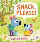 Snack, Please! : A Cheery Street story to help kids eat their meals, for ages 3-7-9781529502749