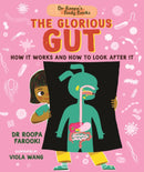 Dr Roopa''s Body Books: The Glorious Gut