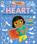 Dr Roopa''s Body Books: The Hero Heart