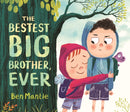 Bestest Big Brother, Ever