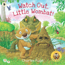 Watch Out, Little Wombat!-9781529506532