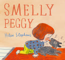 Smelly Peggy : A warming, funny story that celebrates our fluffy canine companions-9781529507133