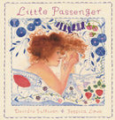 Little Passenger : A special Mother's Day gift for any new or expecting mother, and a keepsake baby shower, naming ceremony or christening gift-9781529507157