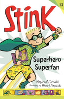 Stink: Superhero Superfan-9781529507171
