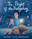 The Night of the Hedgehog : A cosy, love-filled father-and-daughter book about a secret night-time adventure to see cute baby hedgehogs that captures the joy of family life.-9781529508000