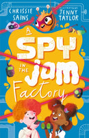 A Spy in the Jam Factory : Illustrated, funny adventure series about a young inventor with cerebral palsy and his secret alien sidekick, for ages 7, 8, 9-9781529510690