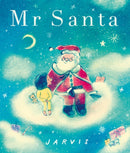 Mr Santa : An enchanting festive story with all the magic of Christmas for curious 3-7 year olds-9781529511574
