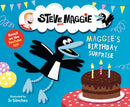 Steve and Maggie: Maggie's Birthday Surprise : Based on the hit YouTube series for toddlers, available to watch on Amazon Prime - A bright and happy picture book story - The perfect gift for kids age-9781529515138