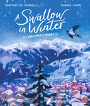 Swallow in Winter: A Christmas Miracle