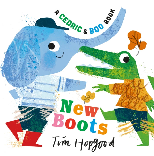 A Cedric and Boo Book: New Boots-9781529516388