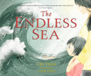 The Endless Sea : A beautifully illustrated, poignant true picture book story of one refugee family's perilous journey from Vietnam-9781529516487