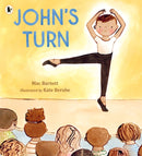 John's Turn : The award-winning creator of the Shape Trilogy weaves an empowering picture book of a young dancer facing his fears and finding the confidence to perform and overcome anxiety, for ages 3-9781529516593