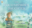 Fog Catcher''s Daughter