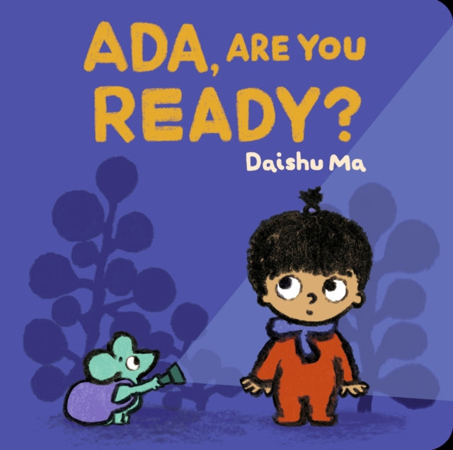 Ada, Are You Ready? : The perfect book to share with babies and toddlers, especially before a big birthday!-9781529517392