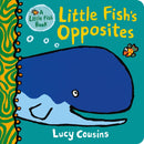 Little Fish''s Opposites