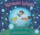 Mermaid Lullaby : The perfect bedtime story for every little one's nighttime routine-9781529517897