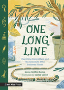 One Long Line: Marching Caterpillars and the Scientists Who Followed Them-9781529519280