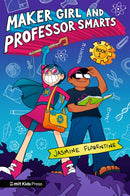 Maker Girl and Professor Smarts-9781529519372