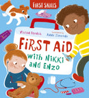 First Aid with Nikki and Enzo: First Skills-9781529519488