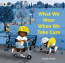 What We Wear When We Take Care-9781529520392
