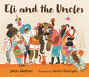 Eli and the Uncles : A playful bedtime book of positive male role models for aged 3-7 and perfect gift for fun uncles on Father's Day-9781529520910