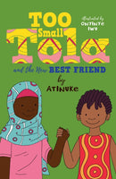 Too Small Tola and Her New Best Friend