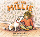 Just Like Millie : An encouraging story of first pet ownership for every shy child needing a confidence boost-9781529522112