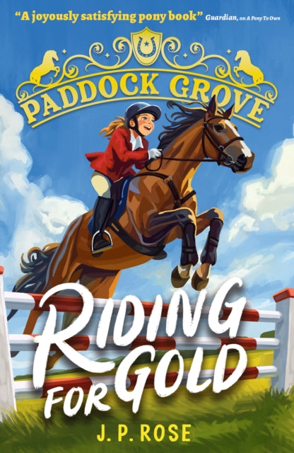 Paddock Grove: Riding for Gold