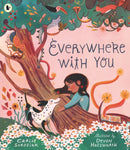 Everywhere with You : A must-have story of friendship for all children who love dogs. From the bestselling author of I, COSMO-9781529524123