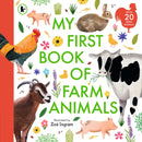 My First Book of Farm Animals : Packed with facts and beautiful illustrations, the perfect gift for animal-lovers age 4+!-9781529524253