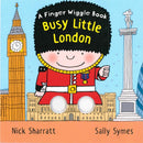 Busy Little London : A Finger Wiggle Book-9781529524918