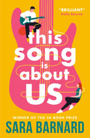 This Song Is About Us : First love, a secret boyfriend and three music festivals set a year apart - a heartfelt coming-of-age romance about the true price of fame-9781529525366