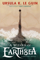 A Wizard of Earthsea : A stunning graphic novel edition of the classic fantasy adventure-9781529526264