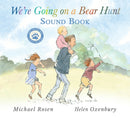 We're Going on a Bear Hunt : Press the paw to hear the sounds in this Interactive sound book edition of the classic family favourite-9781529526332