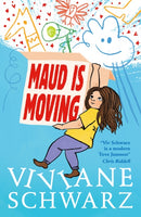 Maud Is Moving : Moving house and making friends takes courage . and a sprinkle of magic!-9781529527223