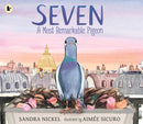 Seven: A Most Remarkable Pigeon-9781529527339