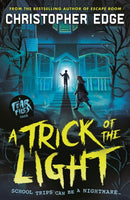Fear Files: A Trick of the Light